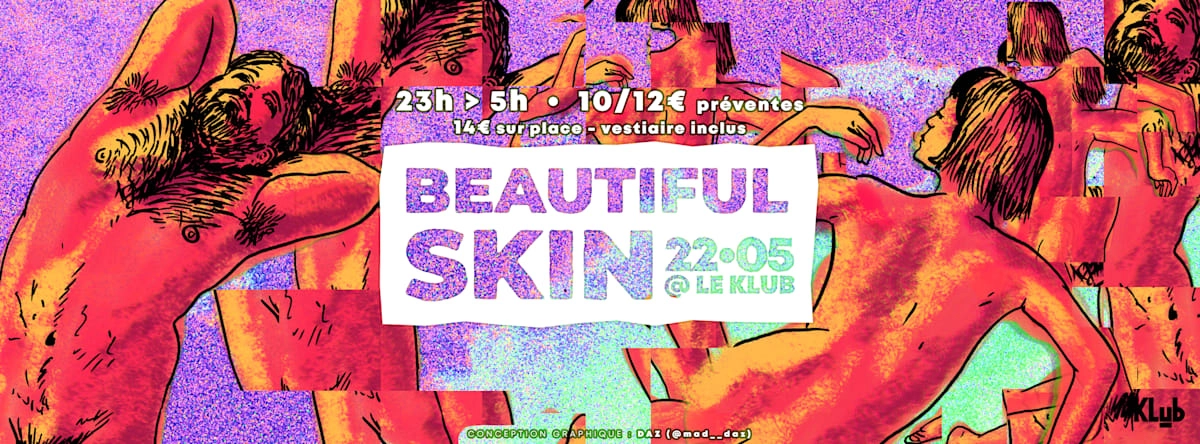 Beautiful Skin - Clubbing Naturiste - Le Klub
