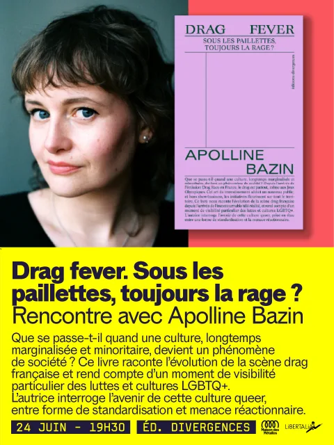 [Métallos] Drag fever. Sous les paillettes, toujours la rage ? Rencontre avec Apolline Bazin