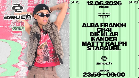 2much : Alba Franch, Matty Ralph, Kander, Die Klar, Stargurl