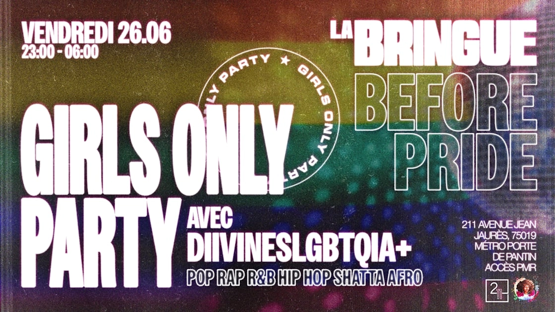 Before Pride Girls Only - La Bringue X Diivines Lgbtqia+