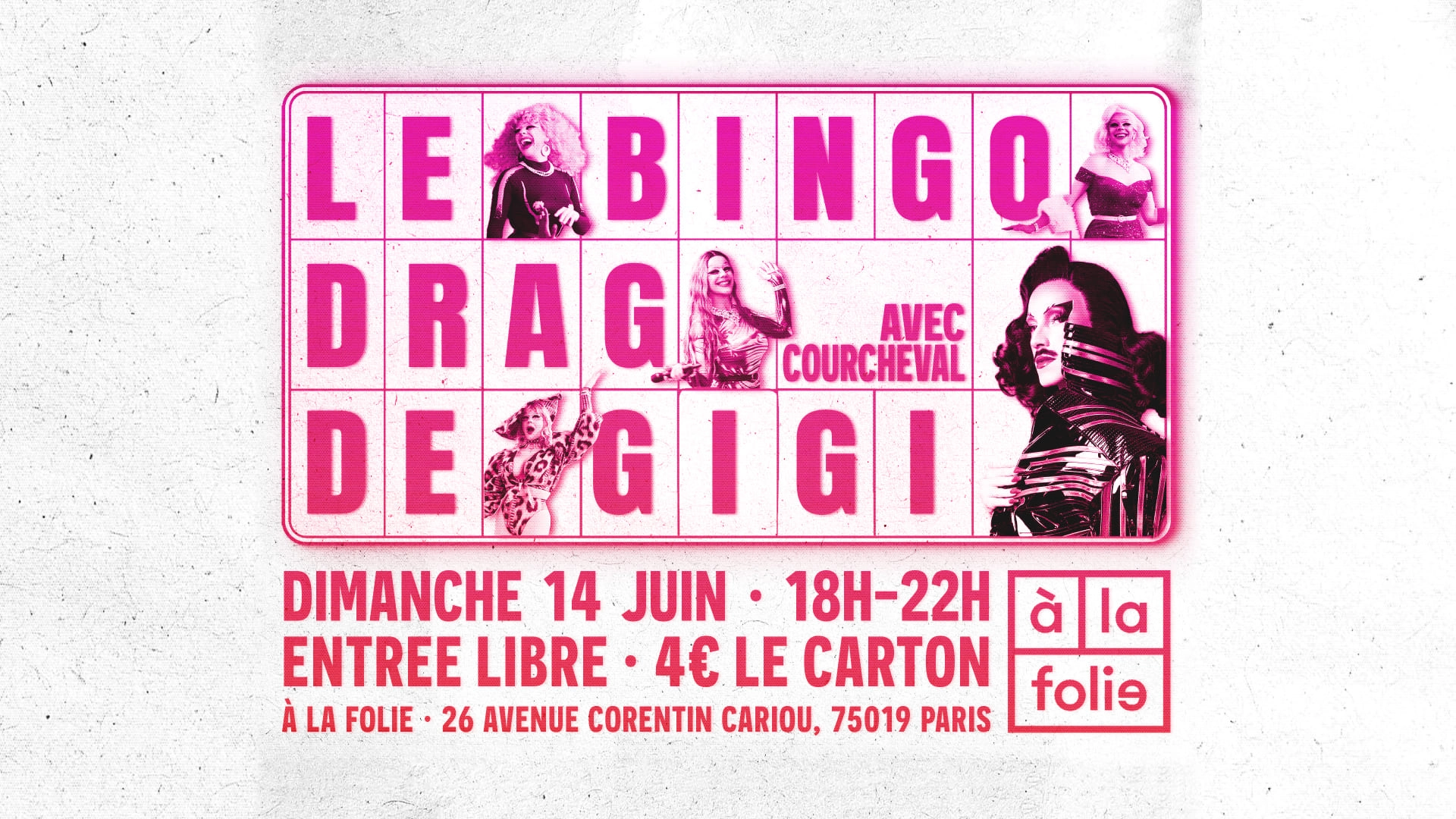 Bingo Drag de Gigi Von Dredee à la Folie! avec Courcheval!