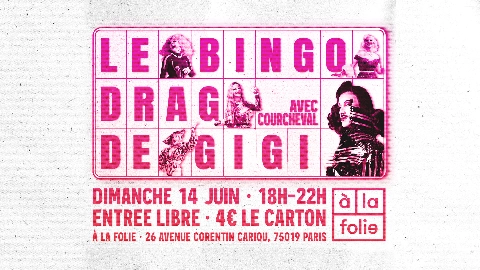 Bingo Drag de Gigi Von Dredee à la Folie! avec Courcheval!