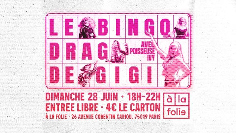Bingo Drag de Gigi Von Dredee à la Folie! avec Poisseuse Ivy!