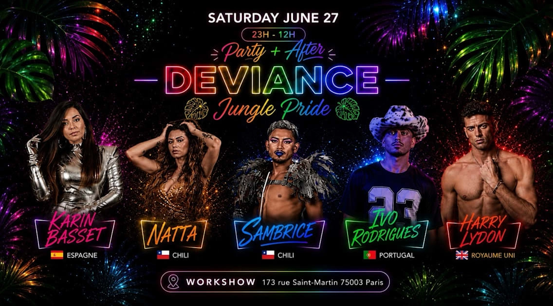 DEVIANCE JUNGLE PARIS PRIDE | Party + After