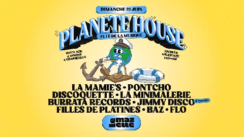 Fête De La Musique 2026 : Planète House (Open Air Free)