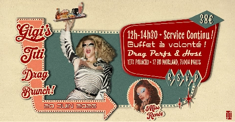 GIgi's TIti Drag Brunch au Titi Palacio w/ Miss Renée!
