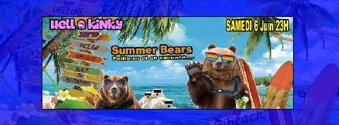 Hell O Kinky #24 Summer Bears ....