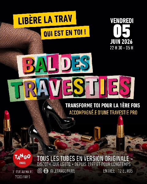 Le Bal des Travestis ! Venez travesti.e.s !