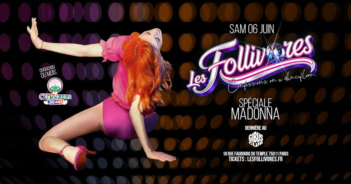 Les Follivores & Crazyvores - Speciale Madonna
