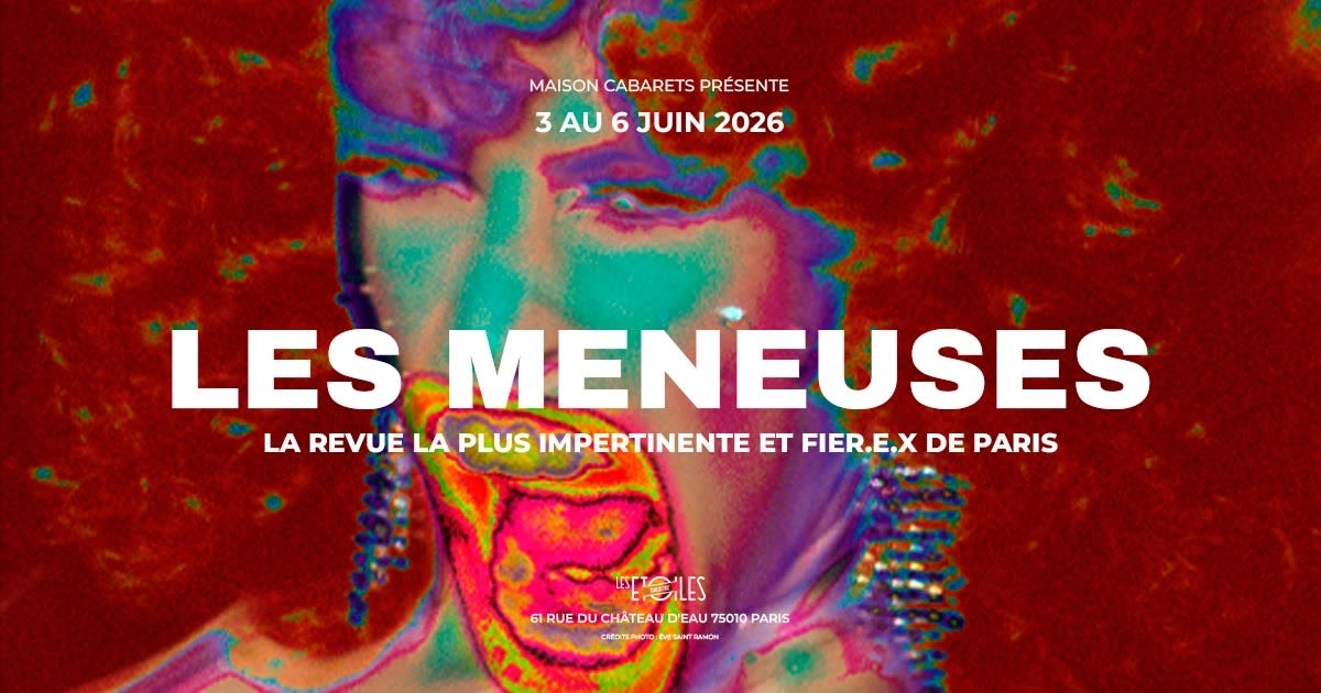 Les Meneuses - La Revue Fièr.E.X - 04/06/2026