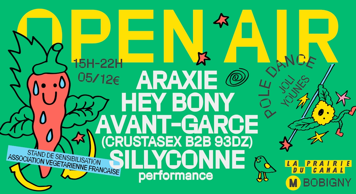 Open Air - Hey Bony, Avant-Garce, Araxie, & Performances