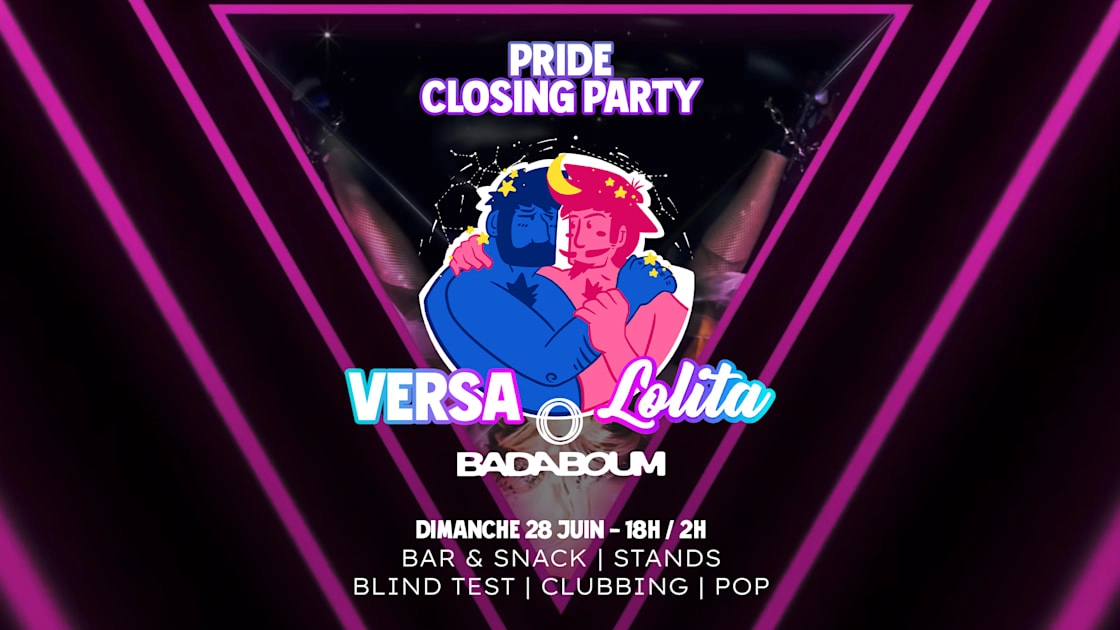 Pride Closing Party : Versa X Lolita