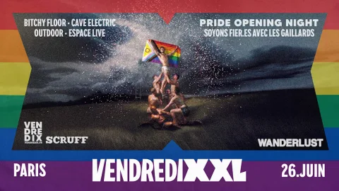 Vendredixxl Paris Opening Pride Night
