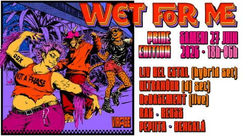 Wet For Me : Pride Edition 2026