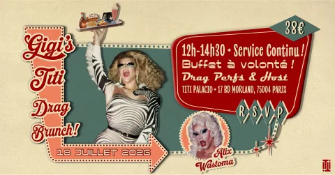 Gigi's Titi Drag Brunch avec Alix Wastoma!