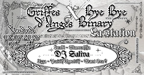 Griffes d'Anges 5 years — w/ Dj SALIVA & Bye Bye Binary