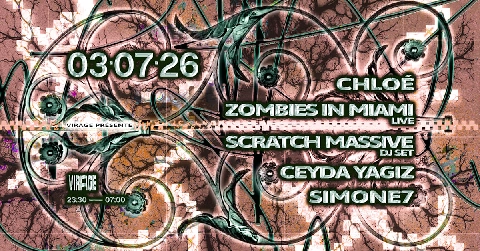 Virage Présente : Chloé, Zombies In Miami, Scrach Massive