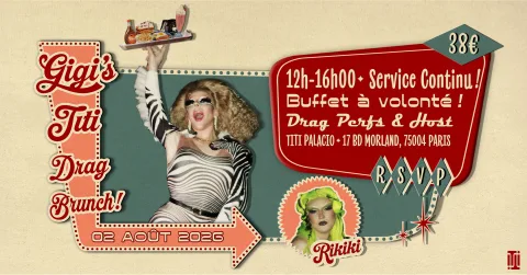 Gigi's Titi Drag Brunch avec Rikiki!
